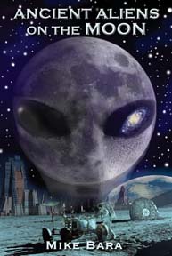 Ancient Aliens on the Moon EBOOK